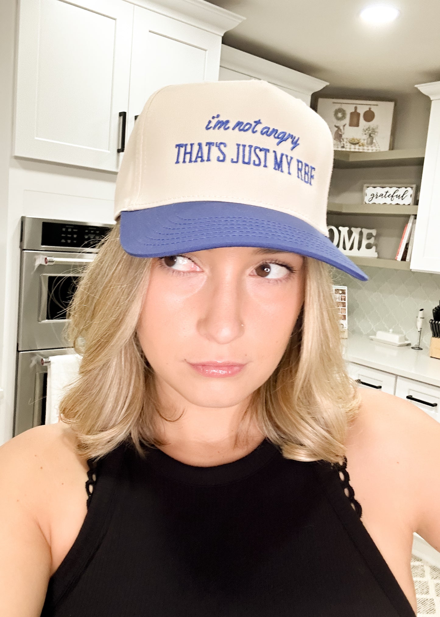 I'm not angry that's just my RBF Hat