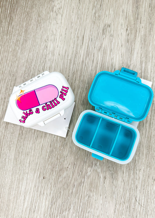 Take a Chill Pill - Pill Holder
