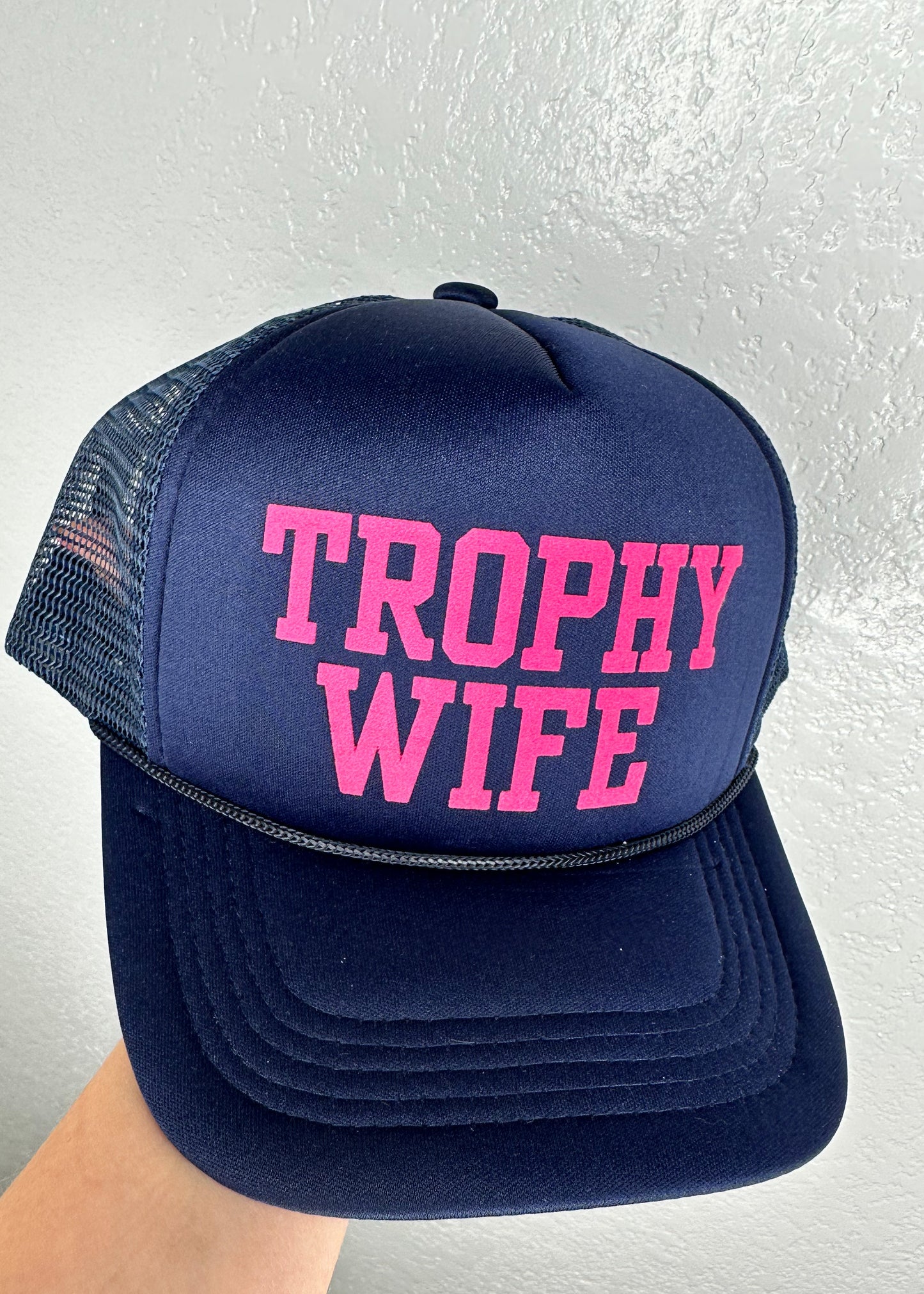 Trophy Wife Trucker Hat